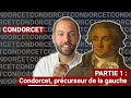 Ref:3LwMccj8vis Condorcet, pr�curseur de la gauche - h�mipl�jik #06 (partie 1)