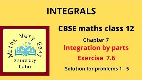Integration by parts exercise 7.6 (1- 5) cbse class 12 maths in tamil ncert syllabus
