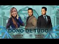 ELISABETE PEREIRA - DONO DE TUDO  (Participação Daniel e Samuel)
