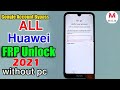 All HUAWEI 2021 FRP/Google Lock Bypass/Not Working Emergency backup And Safe mode/Android/EMUI10/9.1