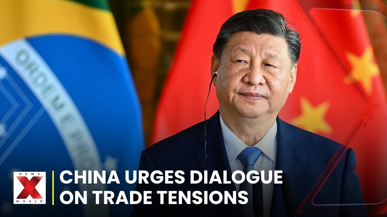 China Calls for Dialogue on Escalating Trade Tensions with US | NewsX ...