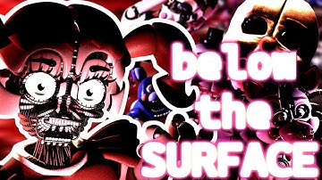 [SFM/FNAF] Below The Surface - FULL ANIMATION