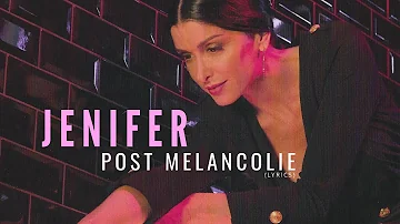 Jenifer - Post Mélancolie (Lyrics Video) - FANMADE