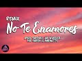 No Te Enamores Remix (Letra) - Milly, Farruko, Jay Wheeler, Nio Garcia & Amenazzy