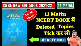 Class 11 Maths CBSE Board Term wise Syllabus 21-22, NCERT Maths Book me deleted Topics tick kar lo