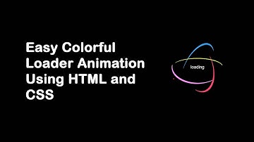 Easy colorful loader Animation using html and CSS 💻📝