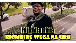 RIUMBA RIRIA BY MUIGAI WA NJOROGE