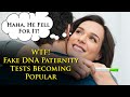 You can't even believe a DNA test she hands you, and one guy fell for it...HARD