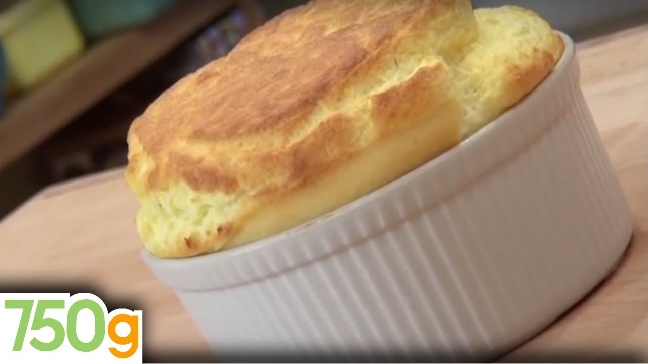 Recette Du Soufflé Au Fromage 750g