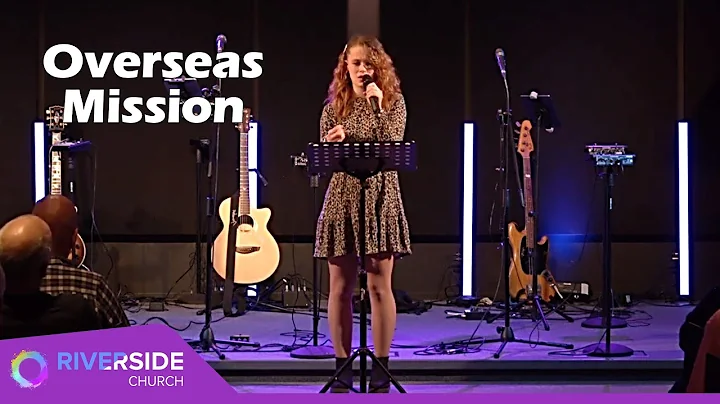 Overseas Mission // 09.10.22 // Tina Bateson // Ri...