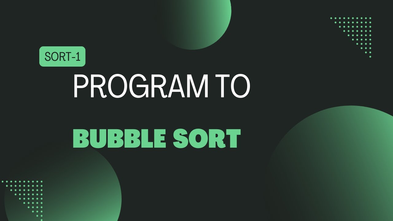 Program to Bubble Sort using c++ | Data structure sorting tutorial ...