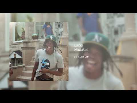 LUCKI - Mistakes (prod. Vela Seff)