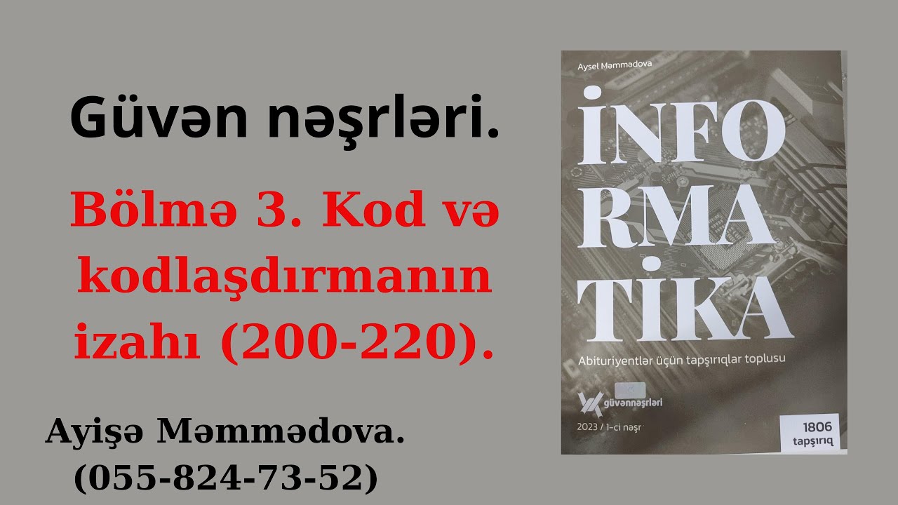 Bölmə 3. Kod və kodlaşdırma izahı. (Güvən nəşriyyatı) (200-220). Ayişə Məmmədova (055-824-73-52)