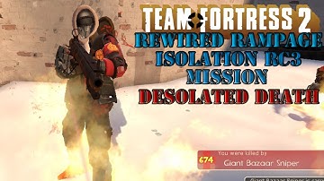 Team Fortress 2 MvM: Rewired Isolation RC3 - Desolated Death