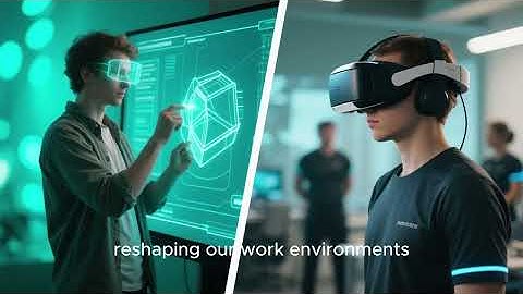 Extended Reality XR Technology for Work and Collaboration