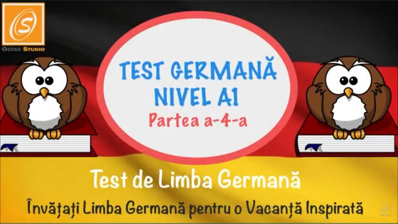Test GermanÄ Nivel A1 Partea A 5 A Youtube