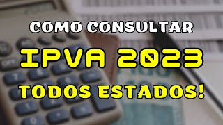 IPVA 2023 TODOS OS ESTADOS COMO CONSULTAR O PRIMO ERIC