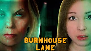 🔴История Подходит К Концу! [Финал Прохождения Burnhouse Lane] №3