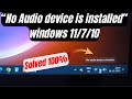 How to fix no audio device is installed windows 111081 dell laptop