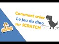 Comment crer le jeux du dino avec scratch