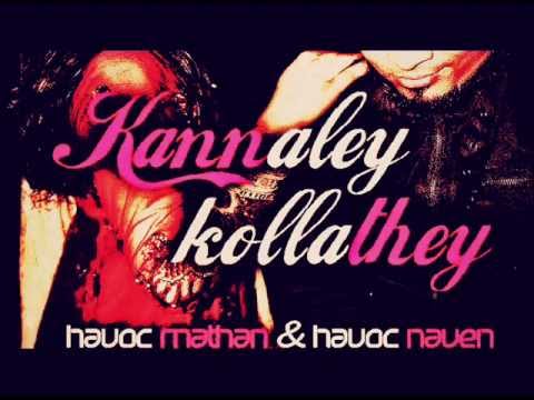 havoc brothers kannaley kollathey