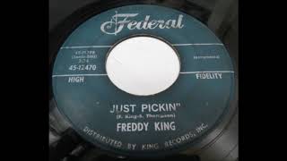 Freddie King  -  Just Pickin&#39;