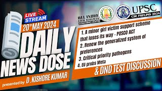 🎥 LIVE | [DND] May 20th Current Events & DND Test Discussion | UPSC  2024 | Mr. D.Kishore Kumar