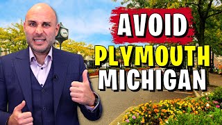 Living in Plymouth Michigan | DON'T Move to Plymouth MI Before Watching THIS