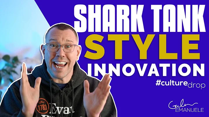 Shark Tank Style Innovation | #culturedrop | Galen Emanuele