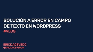 Solución de error en el editor de texto de Wordpress