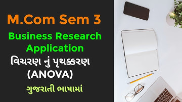 Business Research Application F Test ANOVA Table M.Com Sem 3