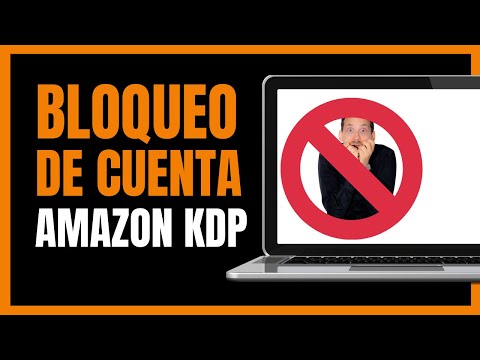 😭Bloqueo o cierre de cuenta en Amazon KDP