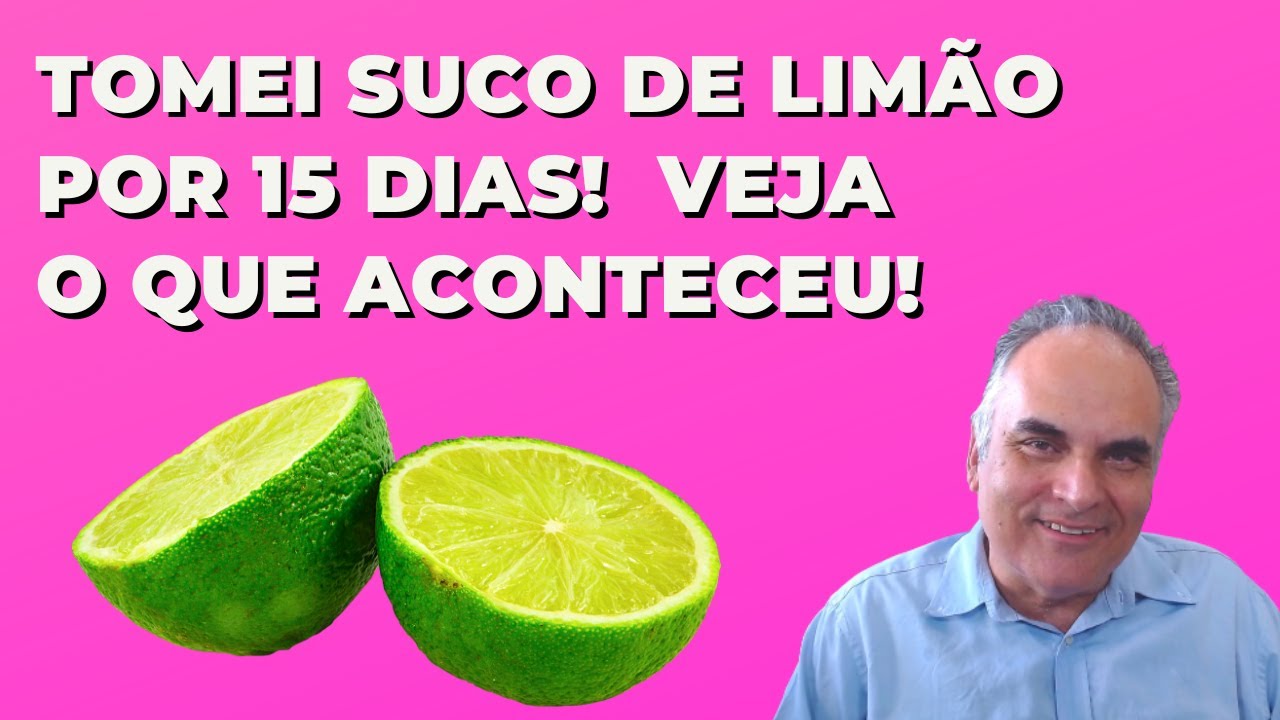 Tomei suco de limão depois do almoço por 15 dias. Veja o que aconteceu! Tomei suco de limão depois do almoço por 15 dias. Veja o que aconteceu!