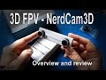 RC Reviews: NerdCam V2.0 3D FPV camera (from getfpv.com)