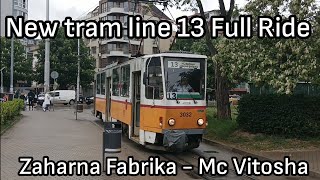 New Sofia tram line 13 full ride