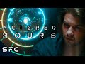 Altered Hours | Full Movie | Time Travel Sci-Fi Thriller | Ryan Munzert