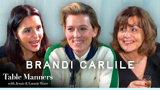 Brandi Carlile Met Her Wife Through Paul McCartney, But Thought She Was 75 | Table Manners Podcast
