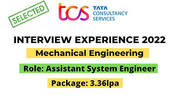 TCS INTERVIEW EXPERIENCE  2022 || ASSISTANT SYSTEM ENGINEER ROLE || MECHANICAL ENGINEER