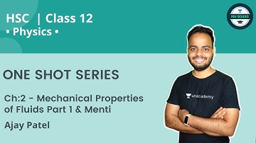 ONE SHOT SERIES | Ch:2 - Mechanical Properties of Fluids Part 1 & Menti | Physics | MH Board