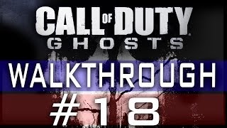 CoD Ghosts Walkthrough Part 18 - The Ghost Killer - Mission 18 - Call Of Duty Ghosts Gameplay