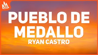 Ryan Castro, Arcangel - Pueblo De Medallo [Letra]