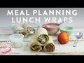 MEAL PLANNING 3 LUNCH WRAPS | HONEYSUCKLE