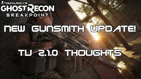 Thoughts on the New Gunsmith Update for TU 2.1.0