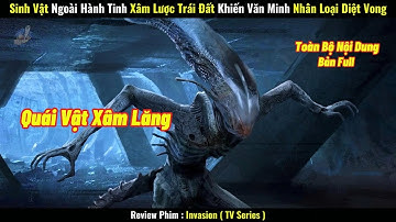 [Review Phim] Sinh Vật Ngoài Hành Tinh Xâm Lược Trái Đất Khiến Văn Minh Nhân Loại Diệt Vong