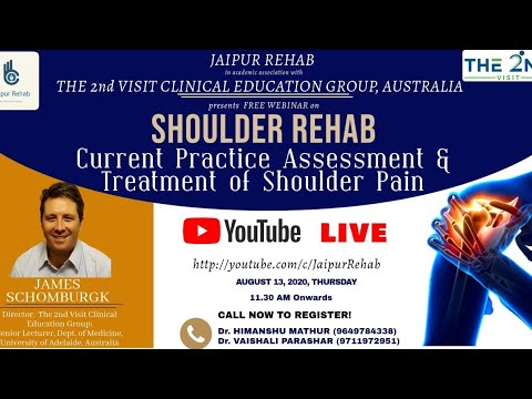 Shoulder Rehab: Current Practices Assessment & Treatment of Shoulder Pain by James Schomburgk