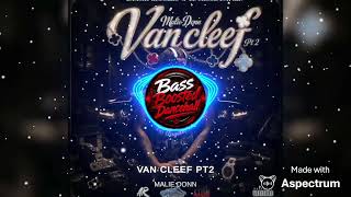 Malie Donn - Van Cleef PT2 (Bass Boosted)