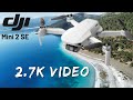 DJI MINI 2 SE 2.7K 30 FPS Drone VİDEO GÖRÜNTÜ KALİTESİ