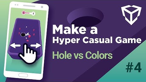 Make a Hyper Casual Game in Unity (Hole vs Colors) [ Part 4 ] - UI