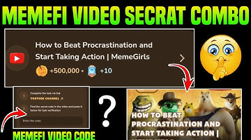 How to Beat Procrastination and Start Taking Action Memefi Video Code | Memefi Secret Code