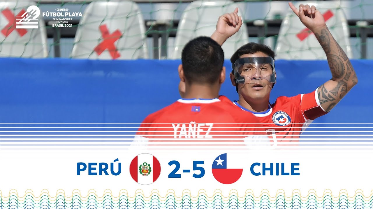 Highlights Peru 2 5 Chile Eliminatorias Playa 2021